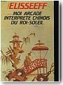 Moi, Arcade, interpr�te chinois du Roi Soleil
